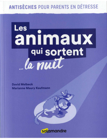 LIVRE Les animaux qui sortent... la nuit