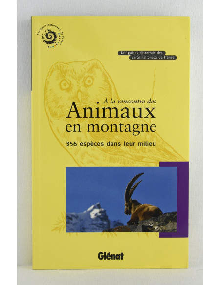 les guides de terrain des parcs nationaux : à la rencontre des animaux en montagne
